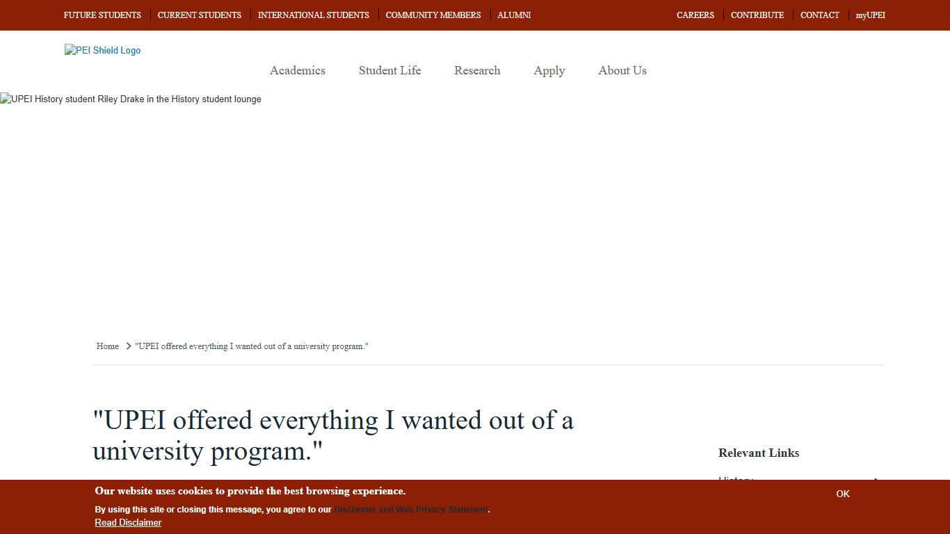 "UPEI offered everything I wanted out of a university program." | University of Prince Edward Island